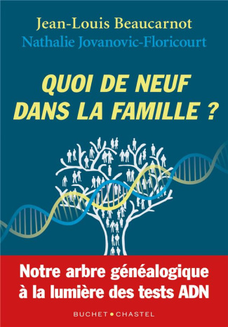 Quoi de neuf dans la famille? Notre arbre généalogique à la lumière des tests ADN