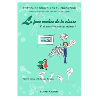 La face cachée de la classe : et si nous écoutions nos enfants ?