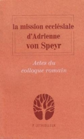 La mission ecclésiale d'Adrienne von Speyr