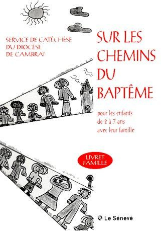 Sur les chemins du baptême . Livret famille