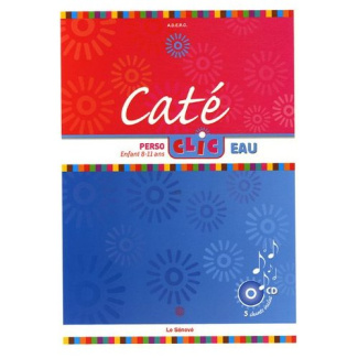 Caté Perso-clic Eau. Enfant 8-11 ans, avec 1 CD audio