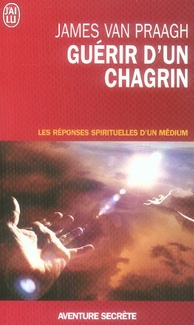 Guérir d'un chagrin. reconquérir sa vie après un malheur
