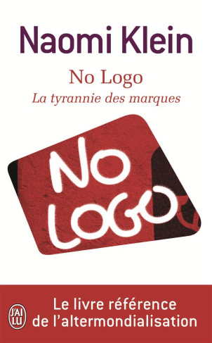 No Logo / La tyrannie des marques