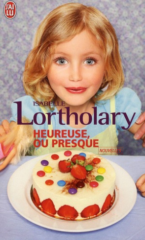 Heureuse, ou presque