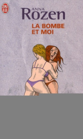 La bombe et moi