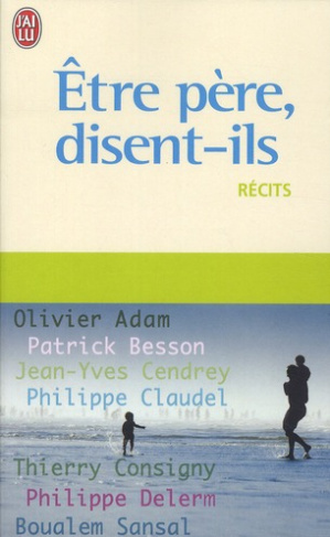Etre père, disent-ils