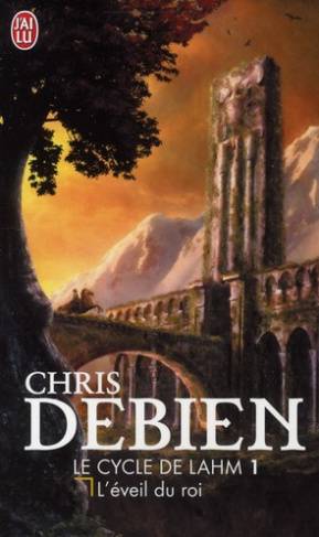 Le cycle de Lahm Tome 1 : L'éveil du roi