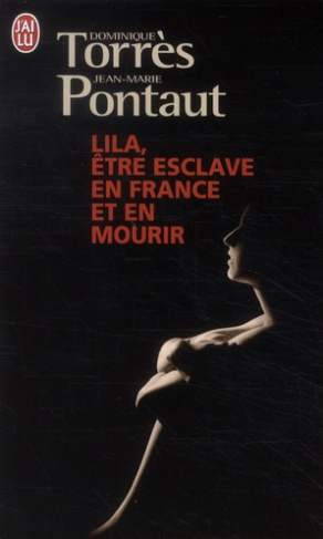 Lila, être esclave en France et en mourir