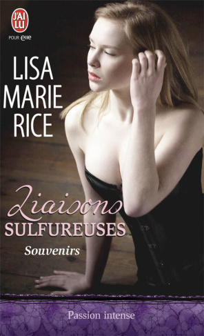Liaisons sulfureuses Tome 1 : Souvenirs