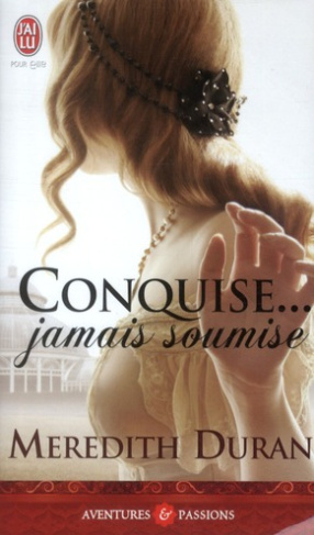 Conquise... jamais soumise