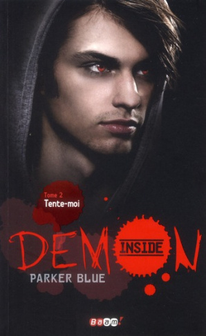 Demon Inside Tome 2 : Tente-moi