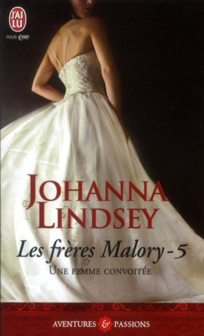 Les frères Malory Tome 5 : Une femme convoitée