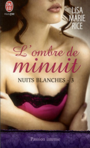 Nuits blanches Tome 3 : L'ombre de minuit