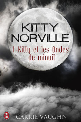 Kitty Norville Tome 1 : Kitty et les ondes de minuit
