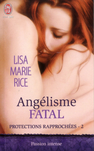 Protections rapprochées Tome 2 : Angélisme fatal