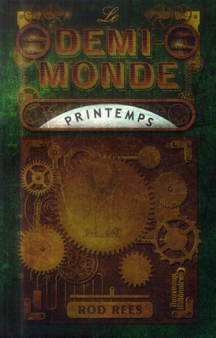 Le demi-monde : Printemps