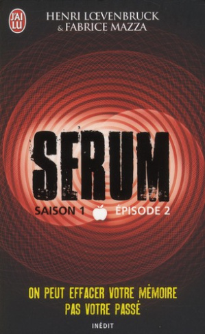 Sérum - Saison 1 Tome 2