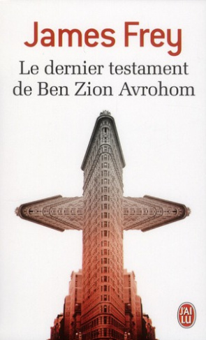 Le dernier testament de Ben Zion Avrohom