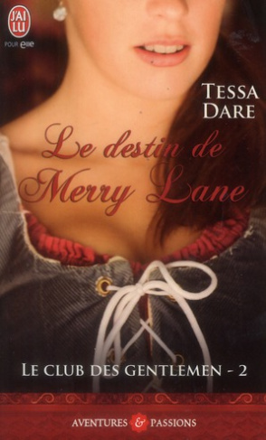 Le club des gentlemen Tome 2 : Le destin de Merry Lane