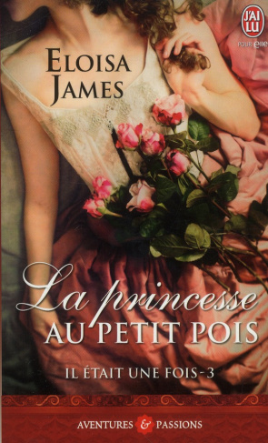 Il était une fois Tome 3 : La princesse au petit pois