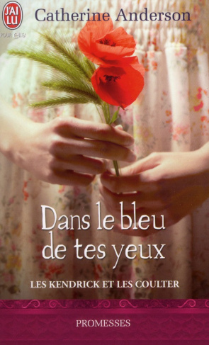 Les Kendrick et les Coulter Tome 4 : Dans le bleu de tes yeux