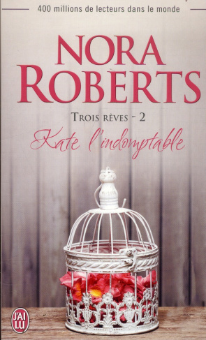 Trois rêves Tome 2 : Kate l'indomptable