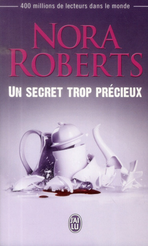 Un secret trop précieux