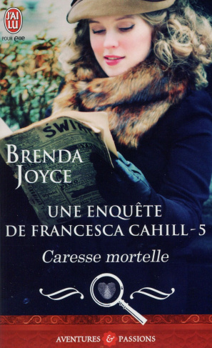 Une enquête de Francesca Cahill Tome 5 : Caresse mortelle