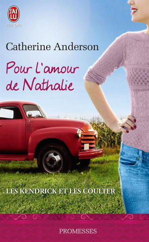 Les Kendrick et les Coulter Tome 5 : Pour l'amour de Nathalie