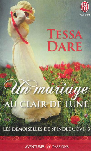 Les demoiselles de Spindle Cove Tome 3 : Un mariage au clair de lune