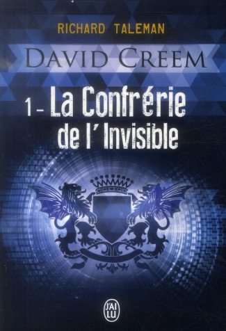 David Creem Tome 1 : La confrérie de l'invisible