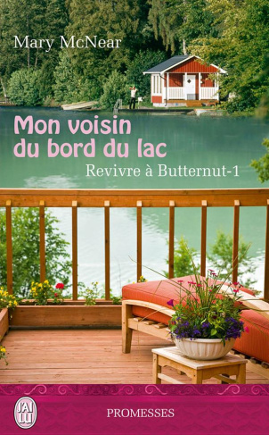 Revivre à Butternut Tome 1 : Mon voisin du bord du lac