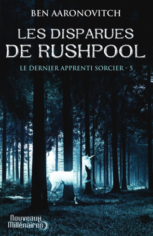 Le dernier apprenti sorcier Tome 5 : Les disparues de Rushpool