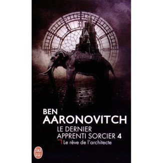 Le dernier apprenti sorcier Tome 4 : Le rêve de l'architecte