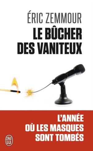 Le bûcher des vaniteux. Tome 1