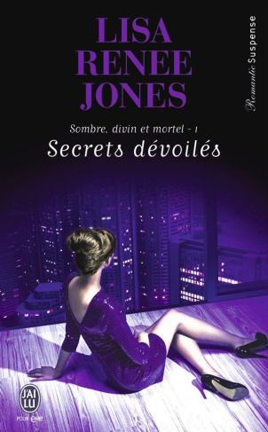 Sombre, divin et mortel Tome 1 : Secrets dévoilés