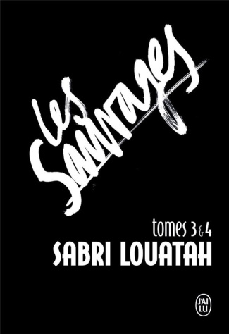 Les Sauvages Tomes 3 & 4