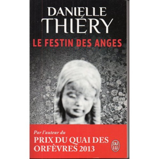 Une enquête de la commissaire Edwige Marion : Le festin des anges