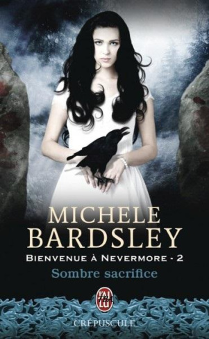 Bienvenue à Nevermore Tome 2 : Sombre sacrifice