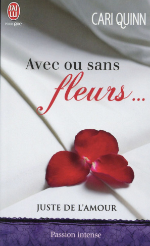 Juste de l'amour Tome 1 : Avec ou sans fleurs...