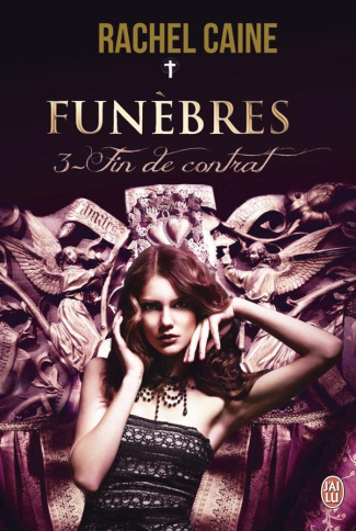 Funèbres Tome 3 : Fin de contrat