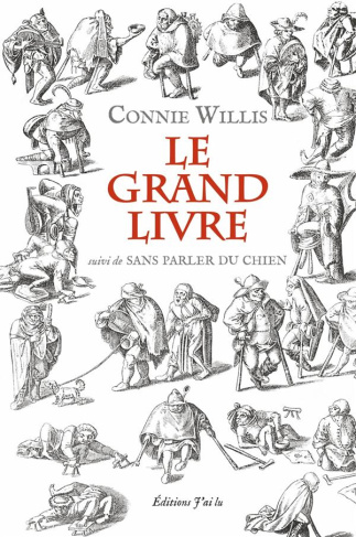 Le grand livre. Suivi de Sans parler du chien