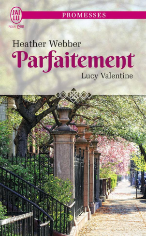 Lucy Valentine Tome 4 : Parfaitement