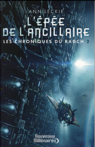 Les chroniques du Radch Tome 2 : L'épée de l'ancillaire
