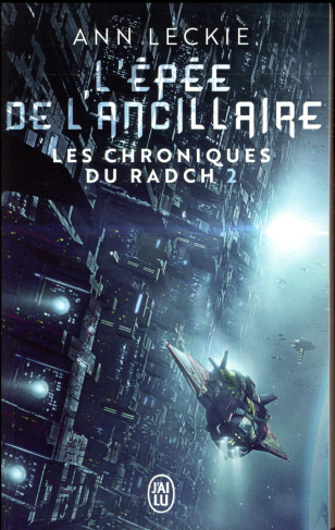 Les chroniques du Radch Tome 2 : L'épée de l'ancillaire