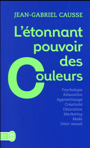 L'étonnant pouvoir des couleurs