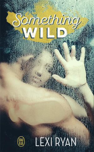 Reckless and real : Something Wild