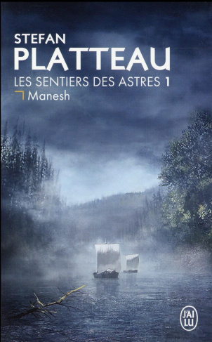 Les sentiers des astres Tome 1 : Manesh