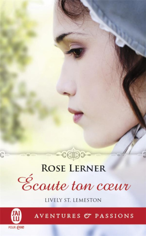 Lively St. Lemeston Tome 3 : Ecoute ton coeur