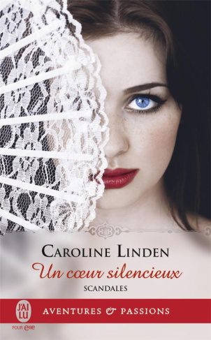 Scandales Tome 4 : Un coeur silencieux